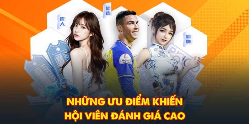 Những ưu điểm khiến hội viên đánh giá cao